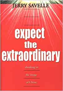 Expect The Extraordinary HB - Jerry Savelle
